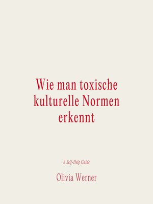 cover image of Wie man toxische kulturelle Normen erkennt